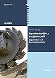 Ingenieurhandbuch Bergbautechnik: Lagerstätten und Gewinnungstechnik (DIN Media Wissen)