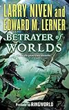 Betrayer of Worlds: Prelude to Ringworld (Known Space)