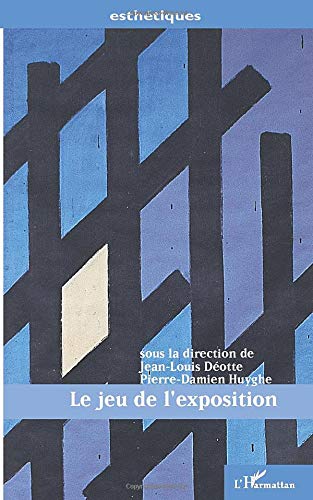 LE JEU DE L'EXPOSITION
