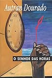 O Senhor Das Horas