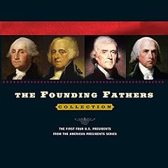 The Founding Fathers Audiolibro Por Joyce Appleby, James McGregor Burns, Susan Dunn, John Patrick Diggins, Gary Wills, Arthur M. Schlesinger - editor arte de portada