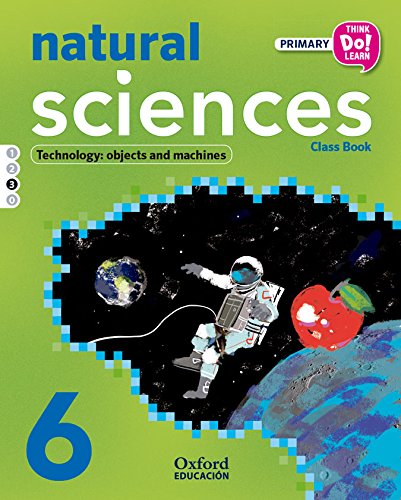 Natural Science. Primary 6. Student's Book - Module 3 (Think Do Learn) - 9788467392111