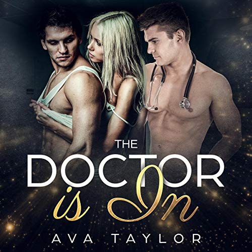 The Doctor Is In An Mmf Threesome Steamy Hardcore Erotica 