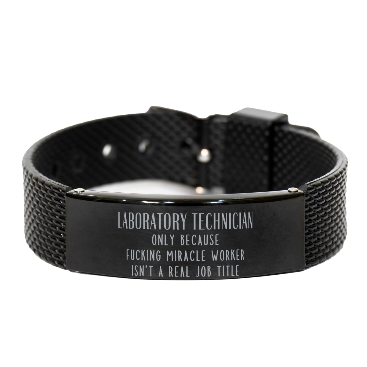 Sarcasm Laboratory Technician Black Mesh Bracelet Engraved Laboratory Technician Only Because Fucking Miracle Worker Isn't a Real Job Title, Adjustable Laboratory Technician Christmas Birthday