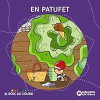 En Patufet (El Bosc De Colors) 8448925580 Book Cover