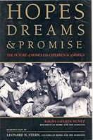Hopes, dreams & promise: The future of homeless children in America B0006FAWC0 Book Cover