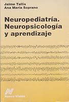 Neuropediatria Neuropsicologia y Aprendizaje 9506022267 Book Cover