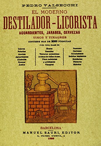 El moderno destilador-licorista: 1 (SIN COLECCION)
