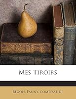 Mes Tiroirs 1245880462 Book Cover