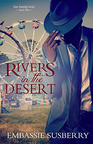 Rivers in the Desert (Tate Family Book 3) by [Embassie Susberry]