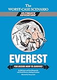 The Worst-Case Scenario Ultimate Adventure Novel: Everest