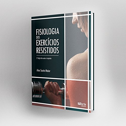 Fisiologia dos Exercícios Resistidos
