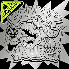 FUNK�Ń��e���玸�i �`We're FUNK SAURUS�` / �t�@���N�U�E���X