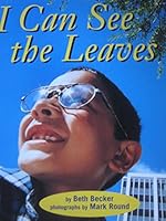 I Can See the Leaves 0478204779 Book Cover