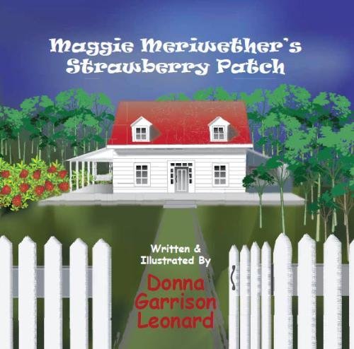 Maggie Meriwether's Strawberry Patch
