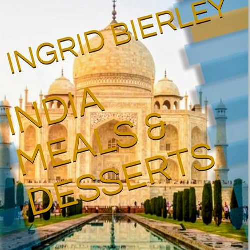 Couverture de India Meals & Desserts