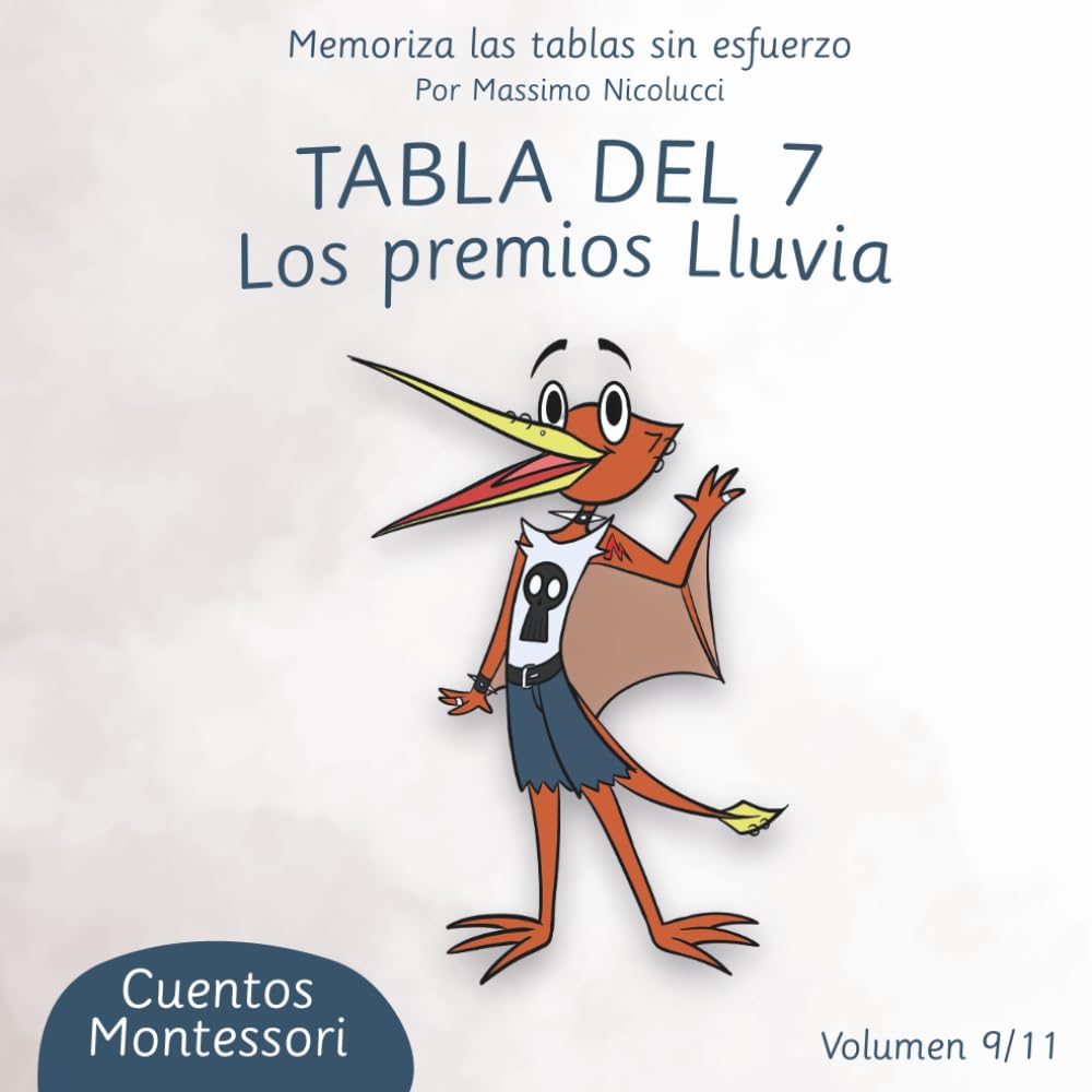 TABLA DEL 7: LOS PREMIOS LLUVIA (Cuentos para Aprender las Tablas sin Repetir como Loro)