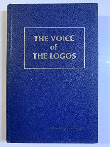 The Voice of the Logos; Third Edition This Volu... B08B1G5KLB Book Cover