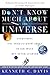 Don't Know Much About the Universe: Everything You Need to Know About Outer Space but Never Learned (Don't Know Much About Series)