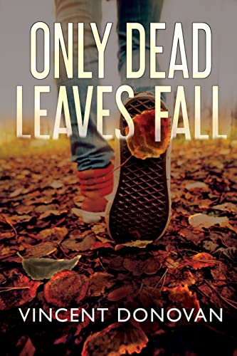 Only Dead Leaves Fall view 2