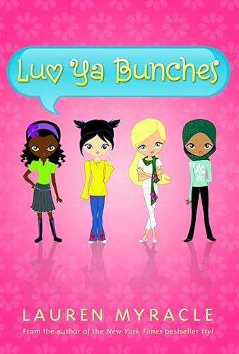 Luv Ya Bunches (Flower Power Book #1)