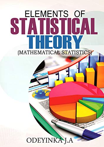 The Elements Of Statistical Learning Book Elements of Statistical Theory: Mathematical Statistics eBook : A