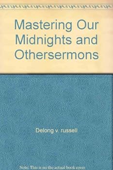 Hardcover Mastering Our Midnights and Othersermons Book