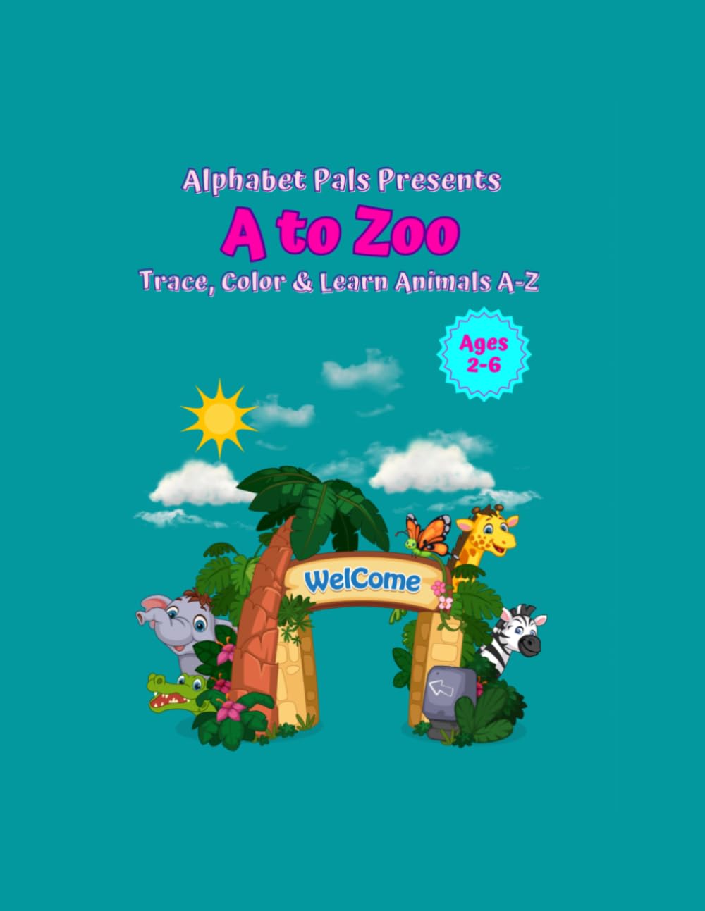 A to Zoo: Trace, Color & Learn Animals A-Z