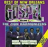 The Zion Harmonizers - Best Of New Orleans Gospel