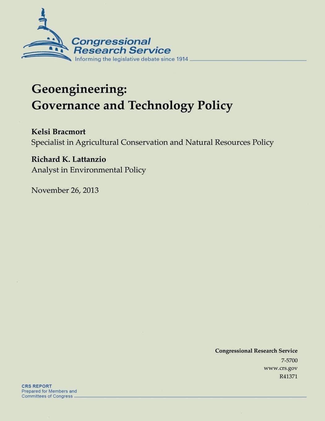 Kelsi BracmortGeoengineering: Governance and Technology Policy