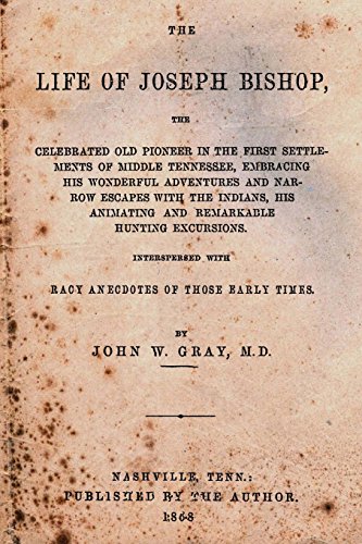 The Life Of Joseph Bishop: The Celebrated Old P... 1492134961 Book Cover