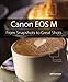 Produktbild Canon Eos M: From Snapshots to Great Shots
