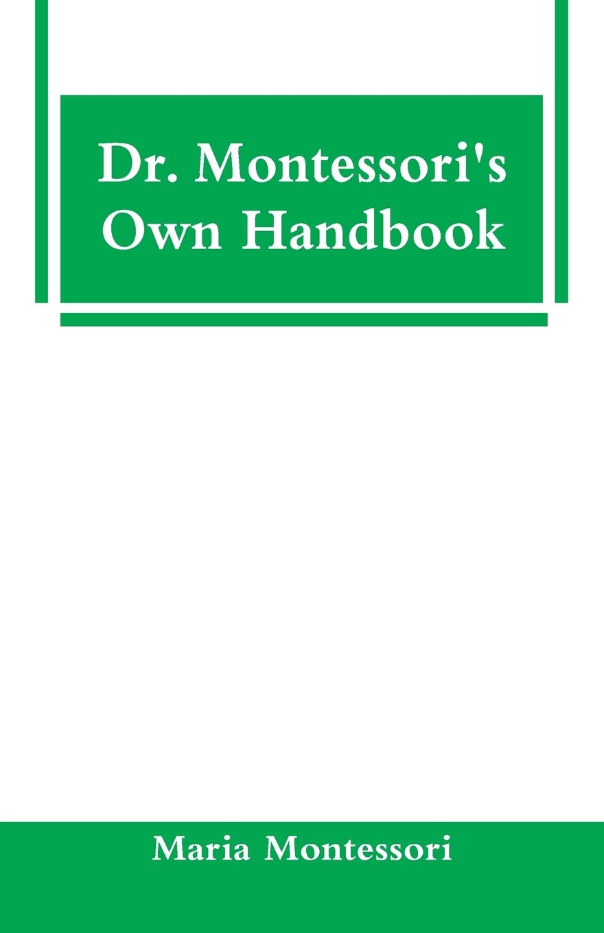 Snapklik.com : Dr. Montessoris Own Handbook