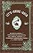 Let's Bring Back: An Encyclopedia of Forgotten-Yet-Delightful, Chic, Useful, Curious, and Otherwise Commendable Things from Times Gone By