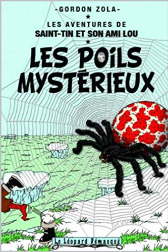 Les aventures de Saint-Tin et son ami Lou, Tome 6 : Les poils mystérieux
