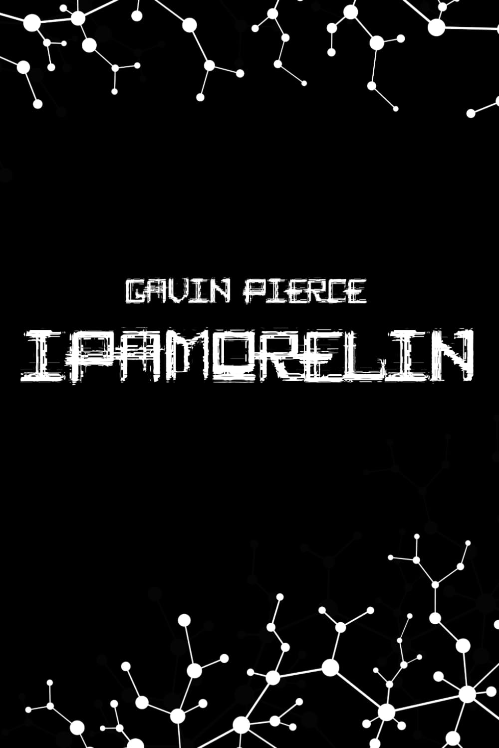 Ipamorelin Uncovered - The Beginner’s Roadmap to Growth Hormone Secretagogues and Biohacking: Effective Peptide Strategies to Accelerate Recovery and Anti-Aging (Peptide & SARMs Guides)