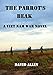The Parrot's Beak: A Viet Nam War Novel