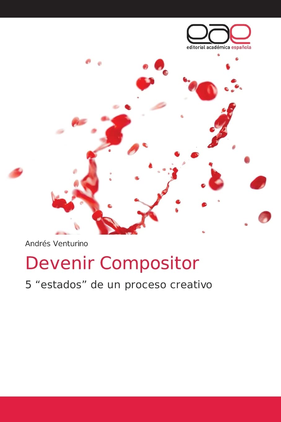 Devenir Compositor: 5 “estados” de un proceso creativo