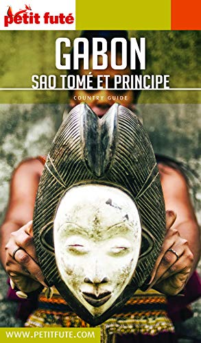 Télécharger GABON / SAO TOME ET PRINCIPE 2020/2021 Petit Futé (Country Guide) Livre eBook France
