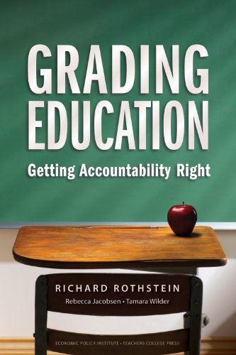 Grading Education: Getting Accountability Right