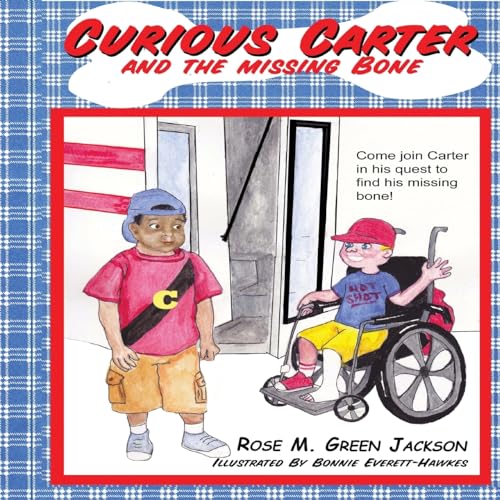 Curious Carter and the Missing Bone 1508756449 Book Cover