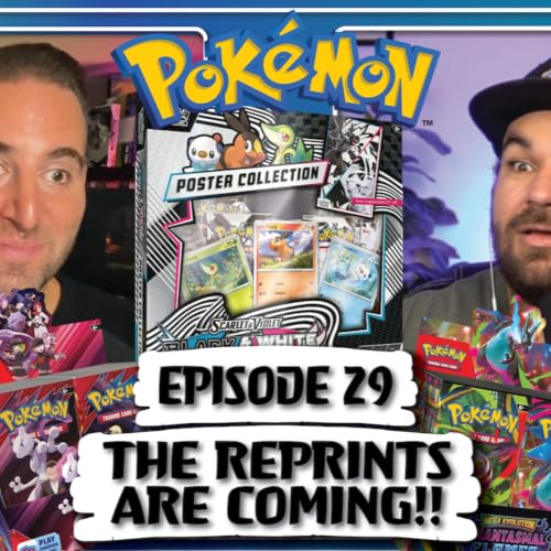 Pokemon REPRINTS Are Coming and FAKES are getting HYPER REAL | Episode 29