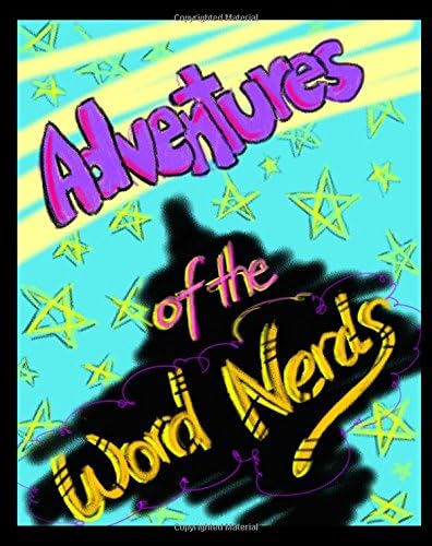 Adventures of the Word Nerds