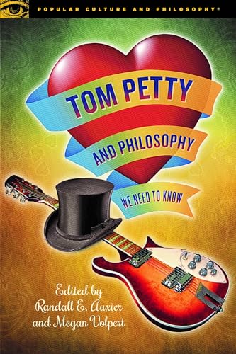 Buy Tom Petty and Philosophy: We Need to Know — BookShops.in