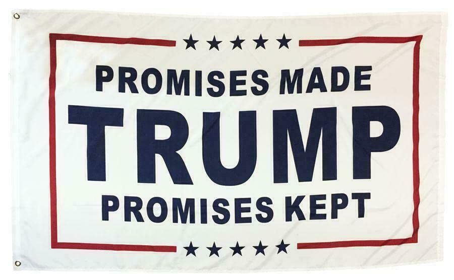 2X3 Promises Made Trump Promises Kept 100D Woven TRUMP 2024 Flag
