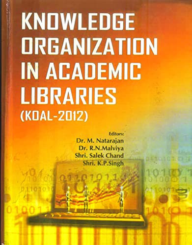 Knowledge organization in academic libraries(Koal 2012) view 2