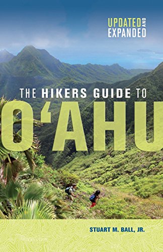 The Hikers Guide to O‘ahu: Updated and Expanded