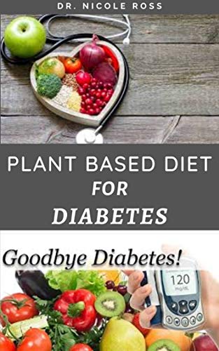 plant based diet cured diabetes in days plant based diet cured diabetes in days