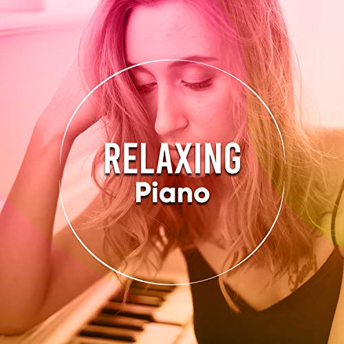 Relaxing instrumental Piano Relaxing Piano Music Consrt