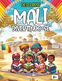 Descobrir o Mali divertindo-se: Um livro educativo e interativo para...